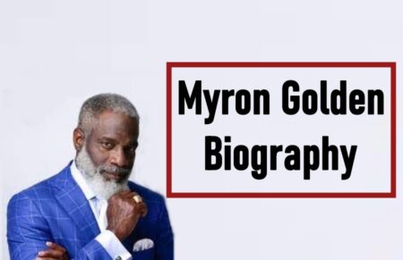 Myron Golden - Biography, Net Worth, Age - Webprecis